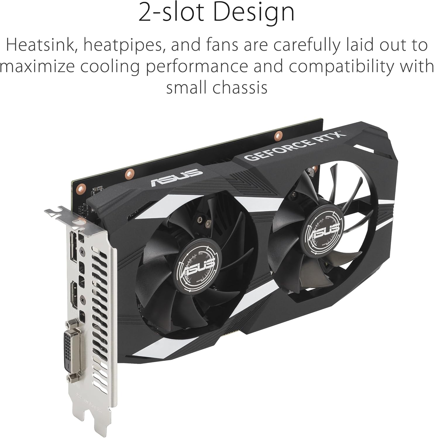 ASUS Dual NVIDIA GeForce RTX 3050 6GB OC Edition Gaming Graphics Card - PCIe 4.0, 6GB GDDR6 Memory, HDMI 2.1, DisplayPort 1.4a, 2-Slot Design, Axial-tech Fan Design, 0dB Technology, Steel Bracket - Image 3